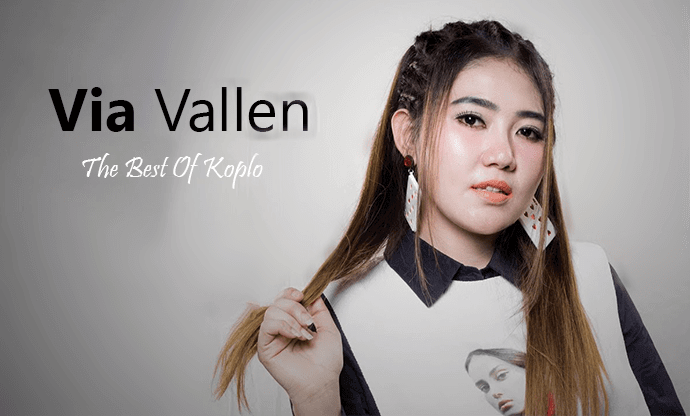 DOWNLOAD KUMPULAN LAGU DANGDUT VIA VALLEN Terpopuler dan Terhits!!