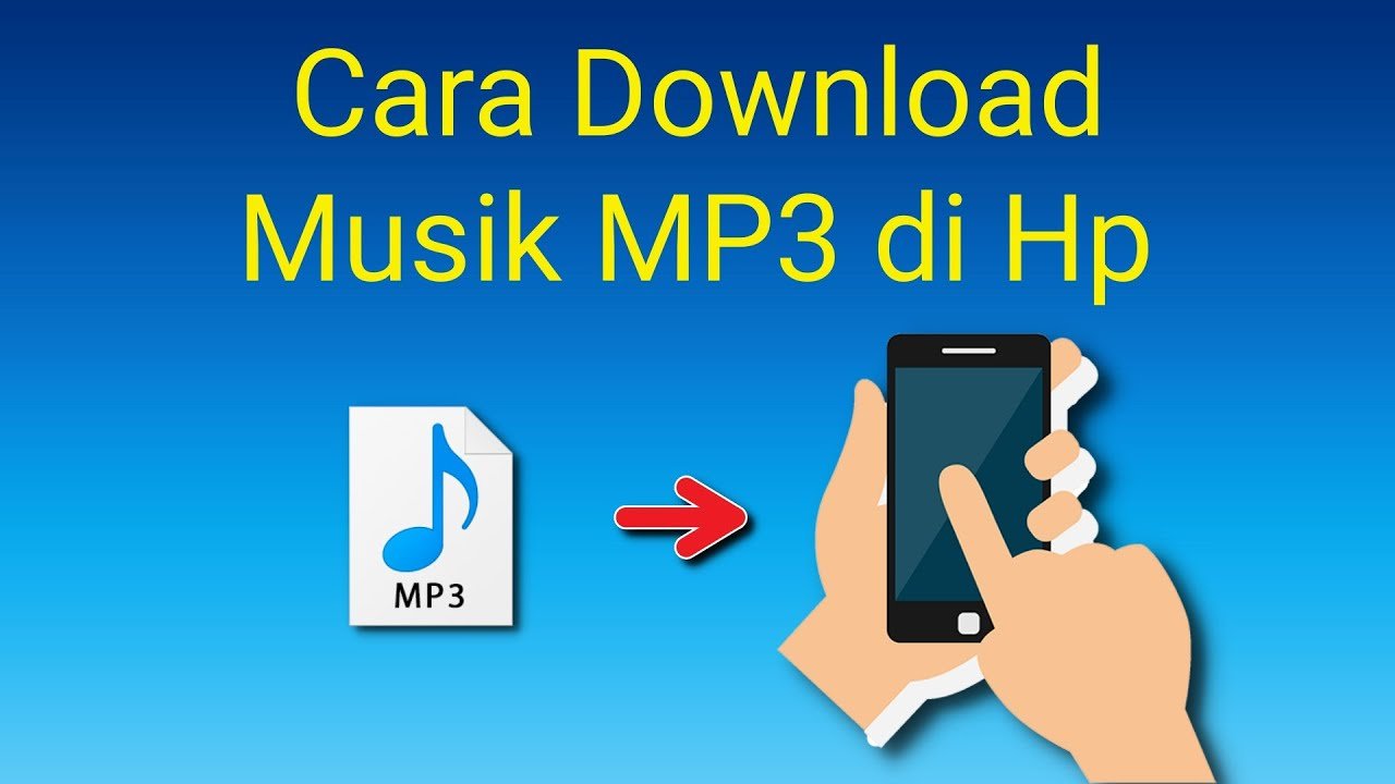 Cara Aman dan Legal Download Lagu Mp3