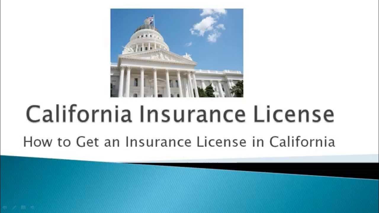Insurance License California